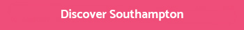 Discover Southampton Button